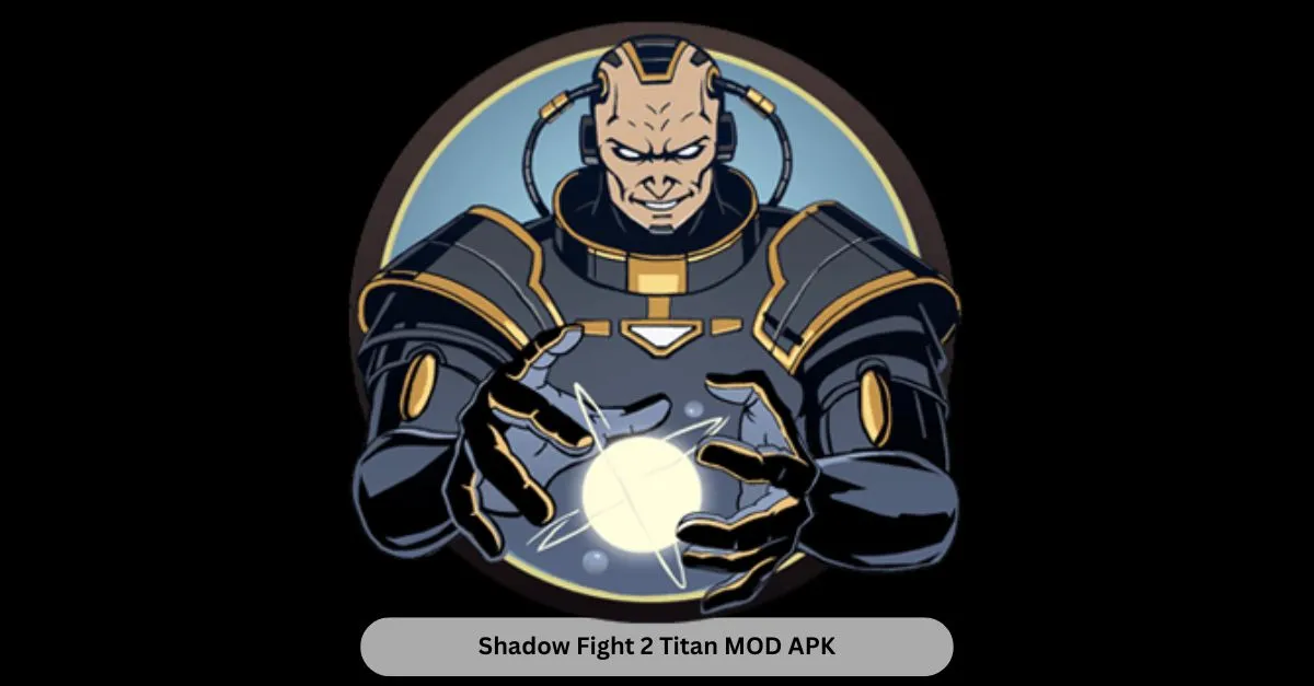 Shadow Fight 2 Titan MOD APK